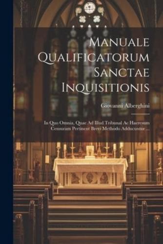 Manuale Qualificatorum Sanctae Inquisitionis