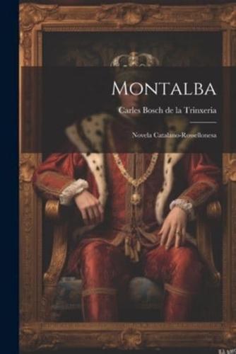 Montalba; Novela Catalano-Rossellonesa