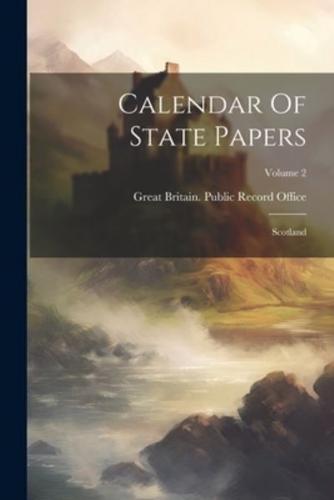 Calendar Of State Papers