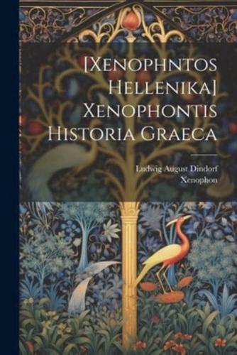 [Xenophntos Hellenika] Xenophontis Historia Graeca