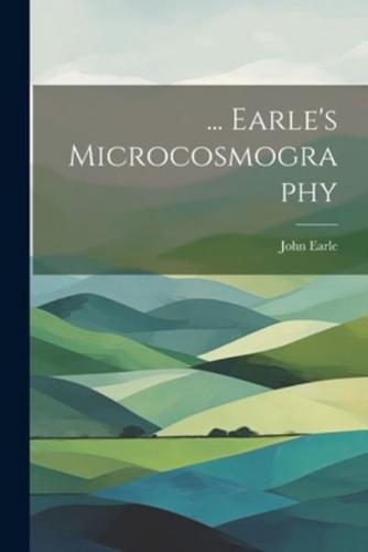 ... Earle's Microcosmography