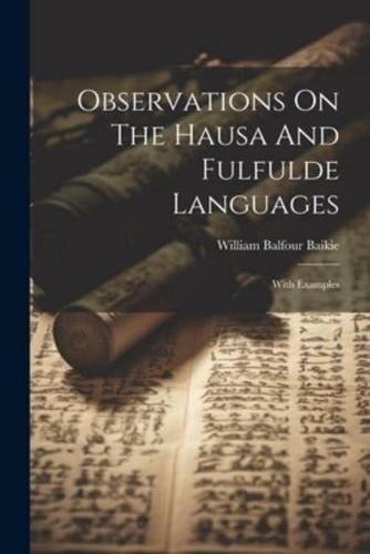 Observations On The Hausa And Fulfulde Languages