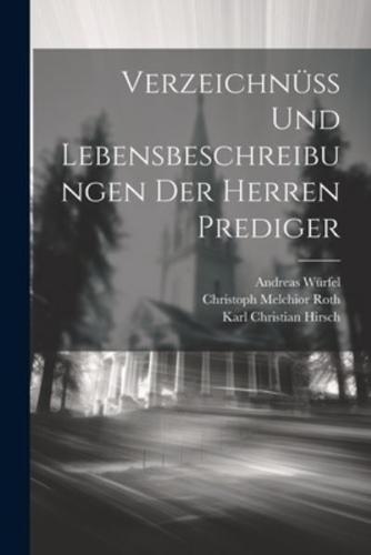 Verzeichnüß Und Lebensbeschreibungen Der Herren Prediger