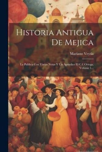 Historia Antigua De Mejica