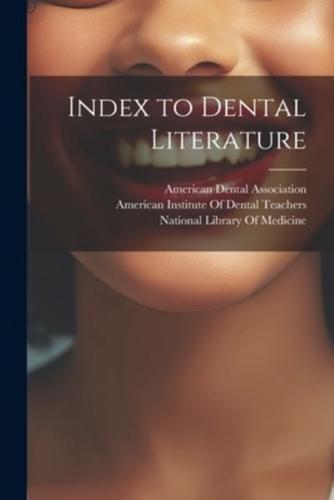 Index to Dental Literature