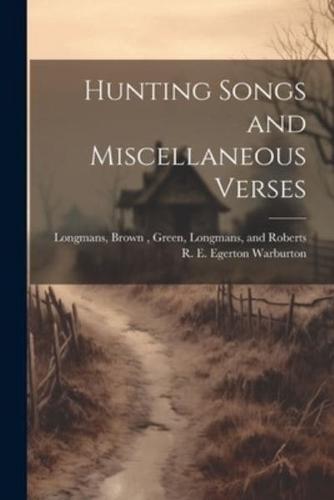 Hunting Songs and Miscellaneous Verses