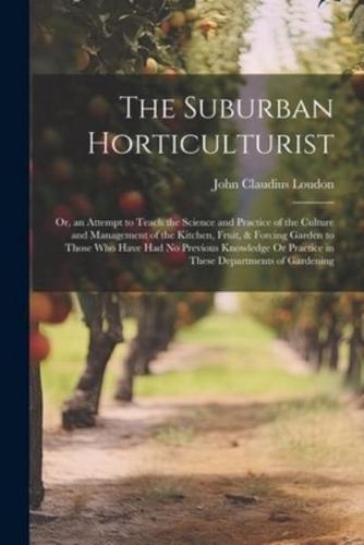 The Suburban Horticulturist