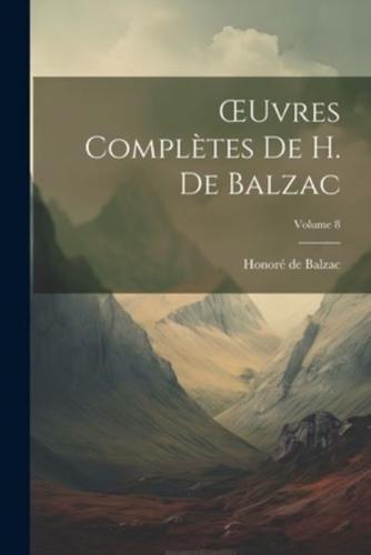OEuvres Complètes De H. De Balzac; Volume 8