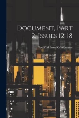 Document, Part 2, Issues 12-18