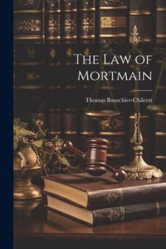 The Law of Mortmain