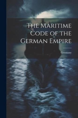 The Maritime Code of the German Empire
