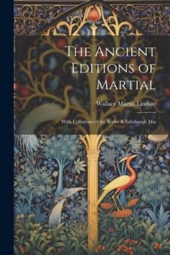 The Ancient Editions of Martial