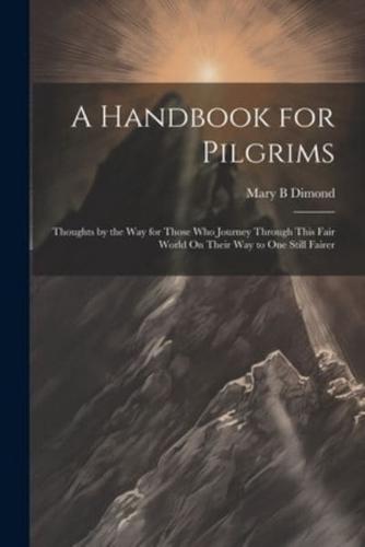 A Handbook for Pilgrims