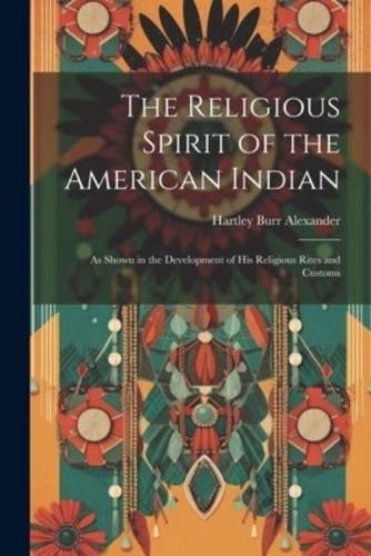 The Religious Spirit of the American Indian