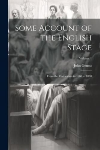 Some Account of the English Stage
