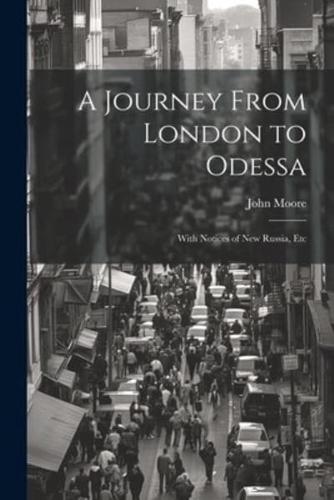 A Journey From London to Odessa