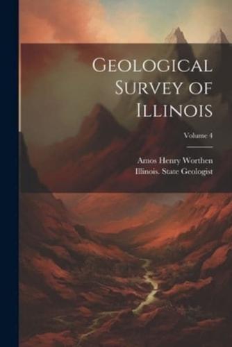 Geological Survey of Illinois; Volume 4
