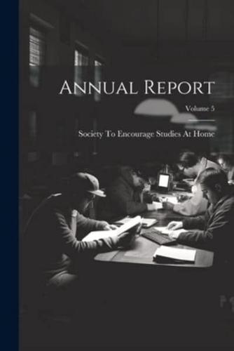 Annual Report; Volume 5