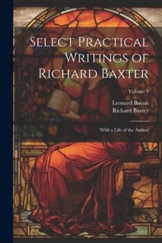 Select Practical Writings of Richard Baxter
