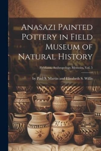 Anasazi Painted Pottery in Field Museum of Natural History; Fieldiana, Anthropology Memoirs, Vol. 5
