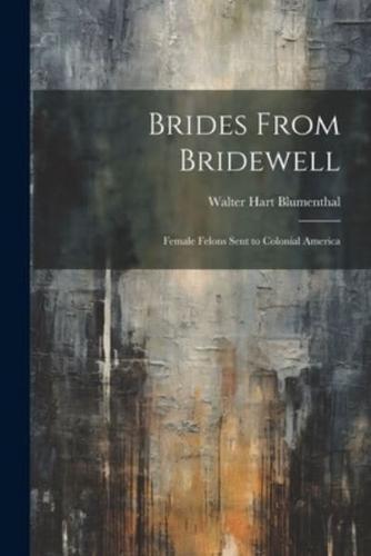 Brides From Bridewell