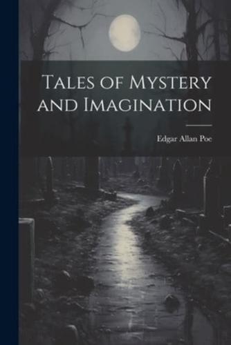 Tales of Mystery and Imagination