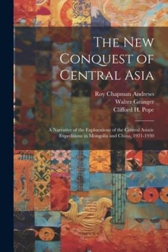 The New Conquest of Central Asia