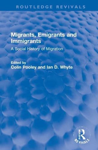 Migrants, Emigrants, and Immigrants