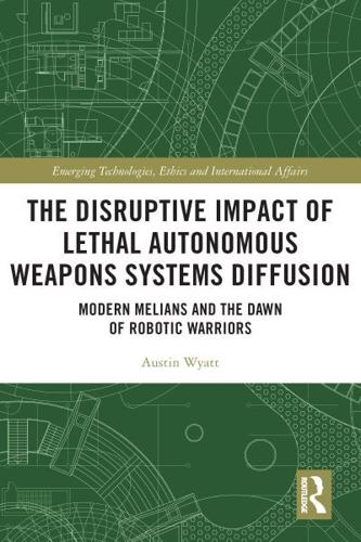 The Disruptive Impact of Lethal Autonomous Weapons Systems Diffusion