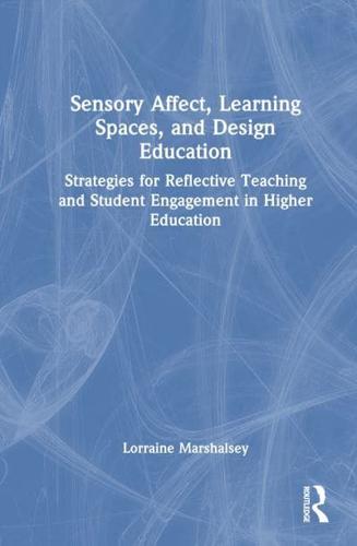 Sensory Affect, Learning Spaces and Design Education