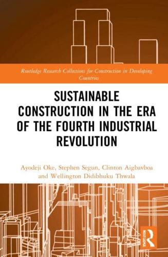 Sustainable Construction in the Era of the Fourth Industrial Revolution