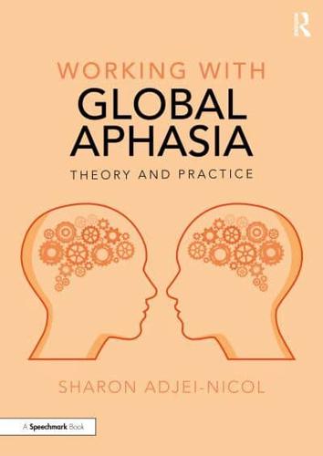 Working With Global Aphasia