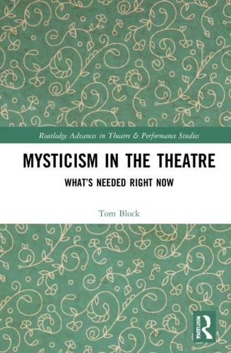 Mysticism in the Theatre