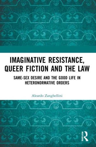 Imaginative Resistance, Queer Fiction and the Law