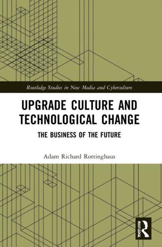 Upgrade Culture and Technological Change