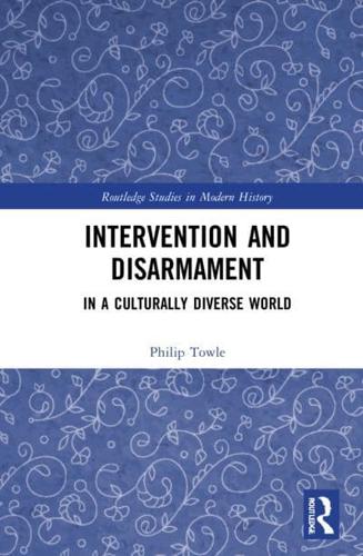 Intervention and Disarmament: In a Culturally Diverse World