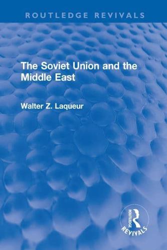 The Soviet Union and the Middle East