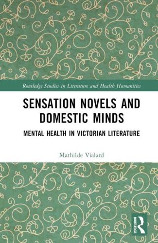 Sensation Novels and Domestic Minds