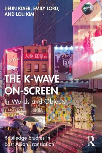 The K-Wave On-Screen