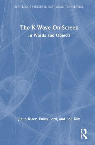 The K-Wave On-Screen