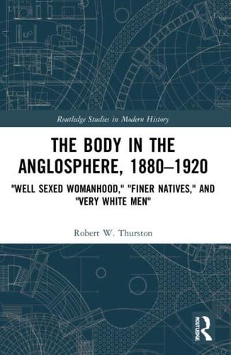 The Body in the Anglosphere, 1880-1920