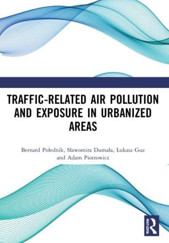 Traffic-Related Air Pollution and Exposure in Urbanized Areas