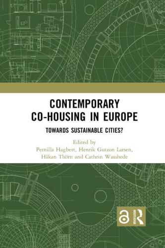 Contemporary Co-housing in Europe: Towards Sustainable Cities?