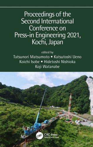 Proceedings of the Second International Conference on Press-In Engineering 2021, Kochi, Japan