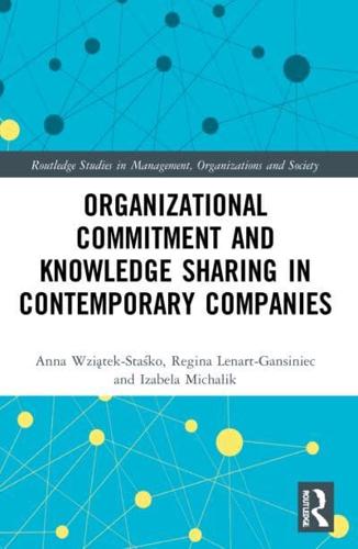 Organizational Commitment and Knowledge Sharing in Contemporary Companies