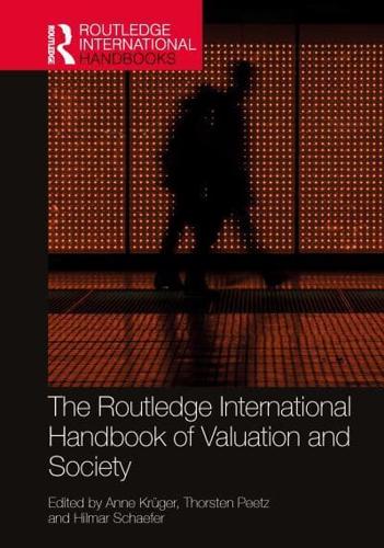 The Routledge International Handbook of Valuation and Society