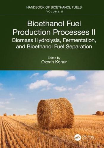 Bioethanol Fuel Production Processes II