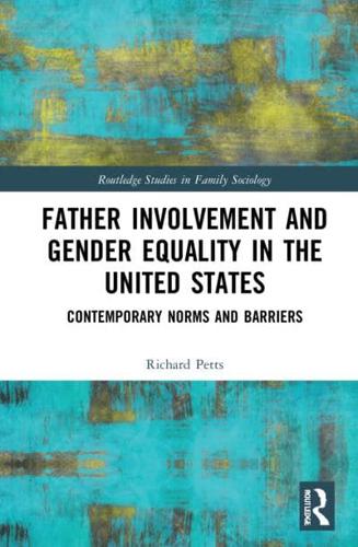 Father Involvement and Gender Equality in the United States