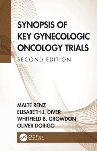 Synopsis of Key Gynecologic Oncology Trials