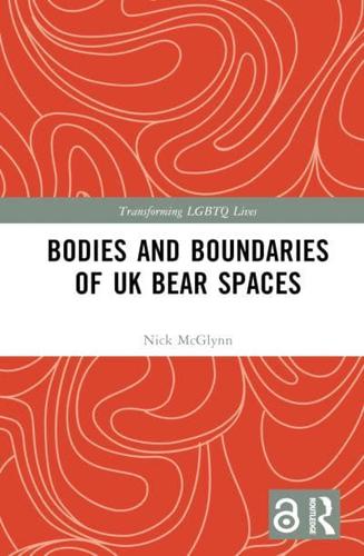 Bodies and Boundaries of UK Bear Spaces